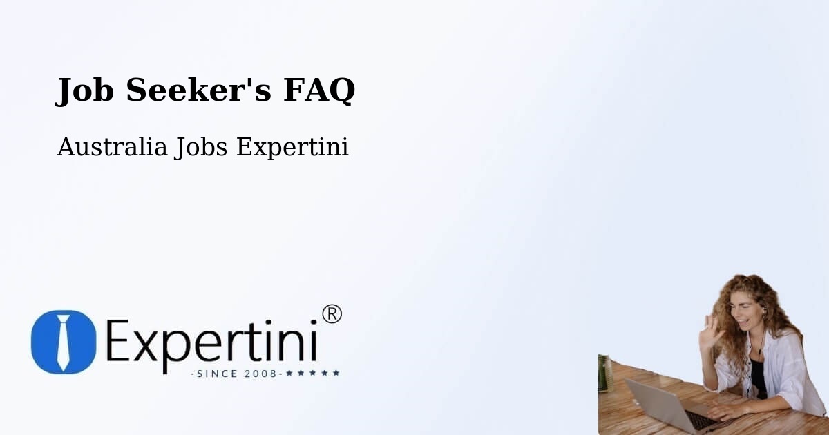 Job Seeker FAQ – Lynbrook - Australia Jobs Expertini