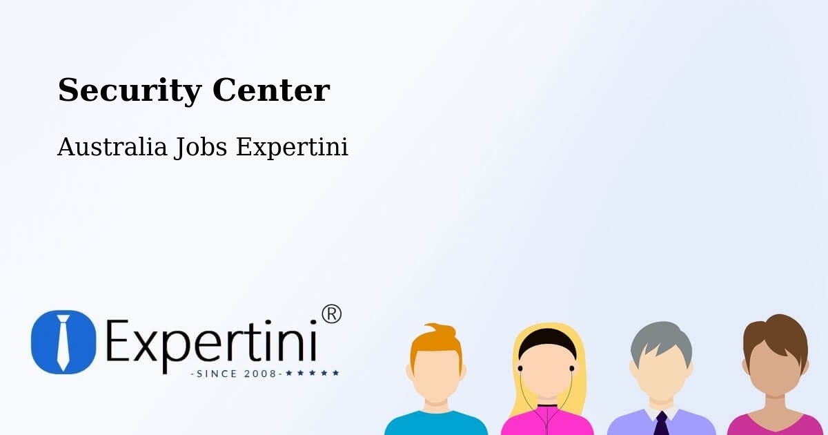 Security & Compliance – Lynbrook - Australia Jobs Expertini